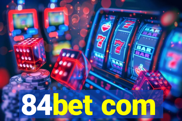 84bet com